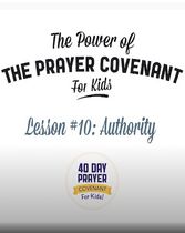 The Prayer Covenant Video: Lesson 10 - Authority