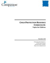 Child Protection Resource Curriculum: Topics for Children